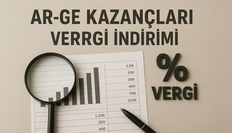 Ar-Ge Kazançları ve Vergi İndirimi